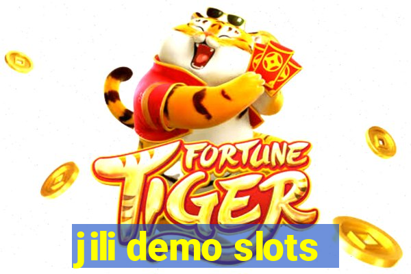 jili demo slots